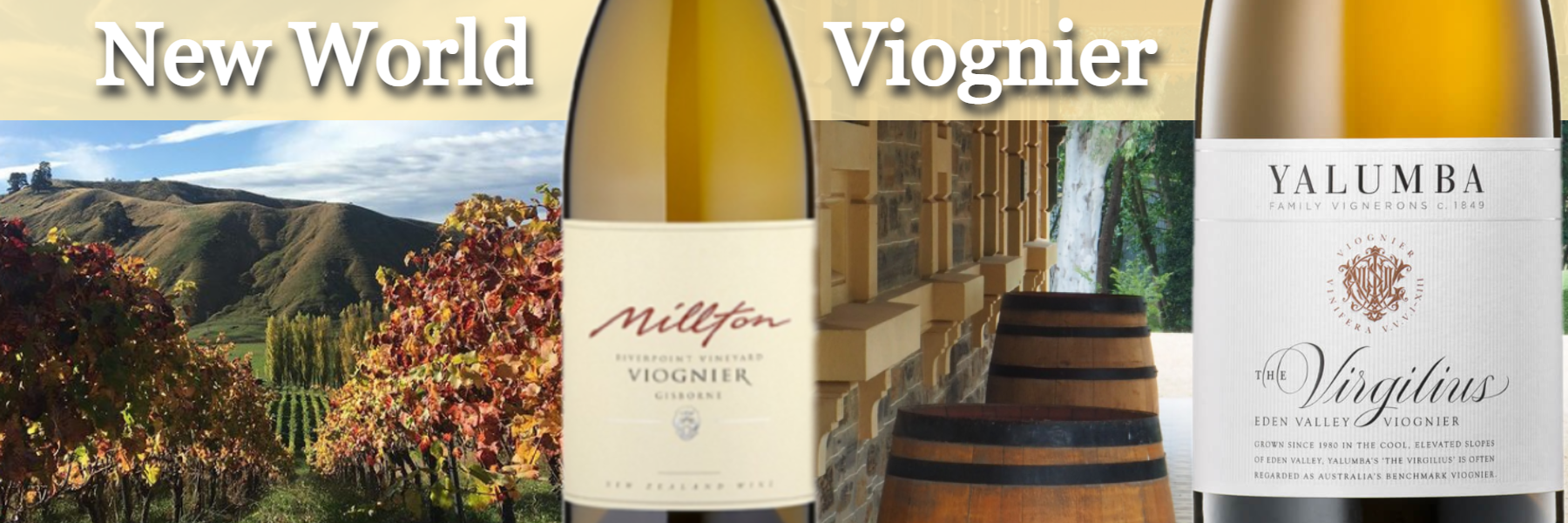 New World - New Zealand & Australia Viognier