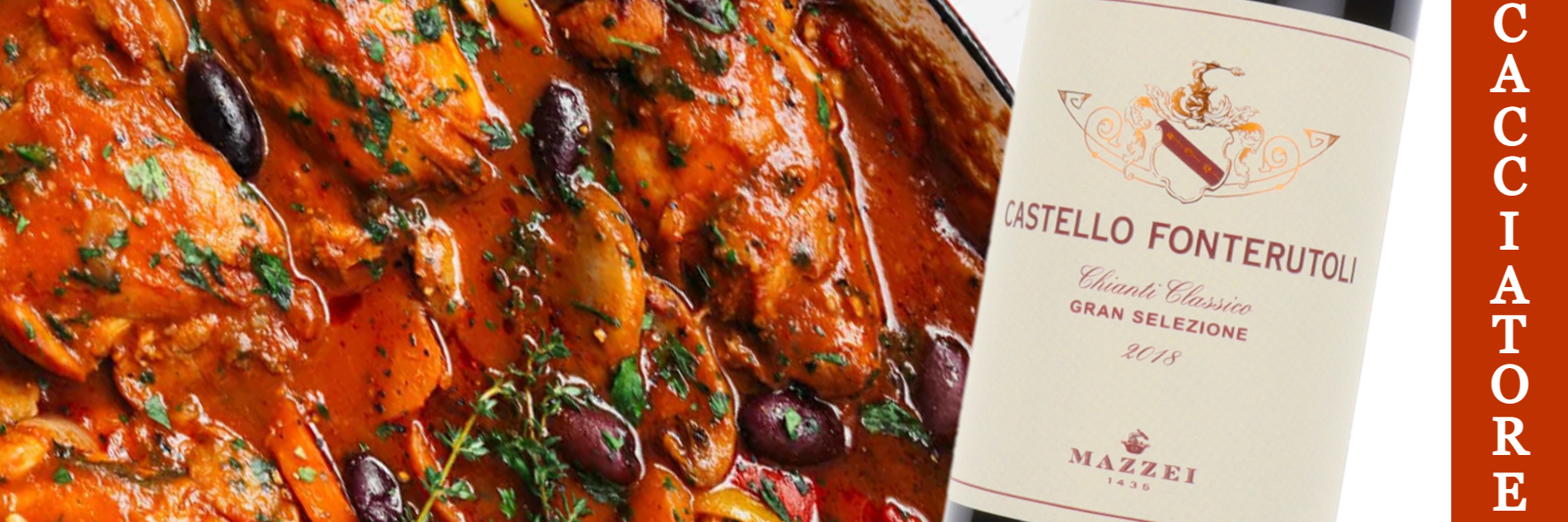 Chicken Cacciatore and Chianti Gran Selezione