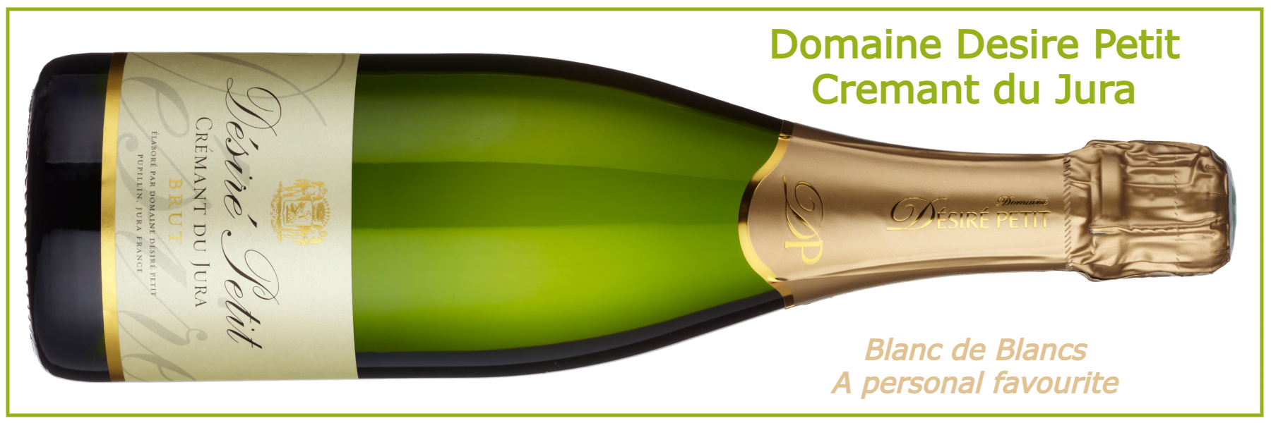 Domaine Desire Petit Cremant du Jura