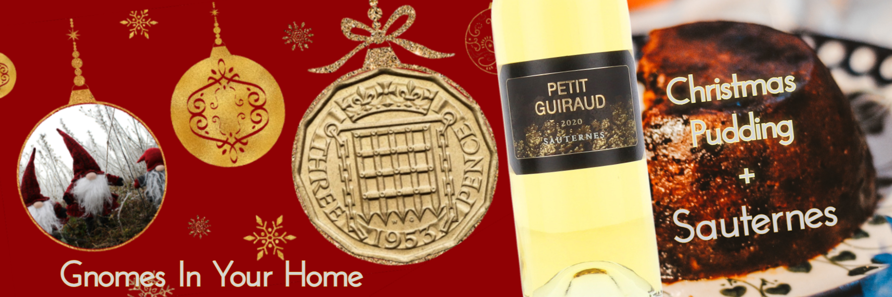 Gnomes In Your Home - Sauternes & Christmas Pudding