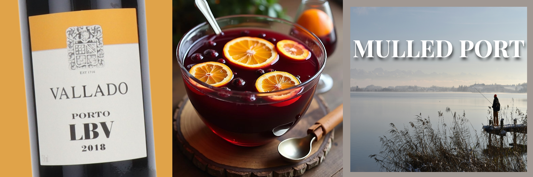 Mulled Port with Quinta do Vallado LBV