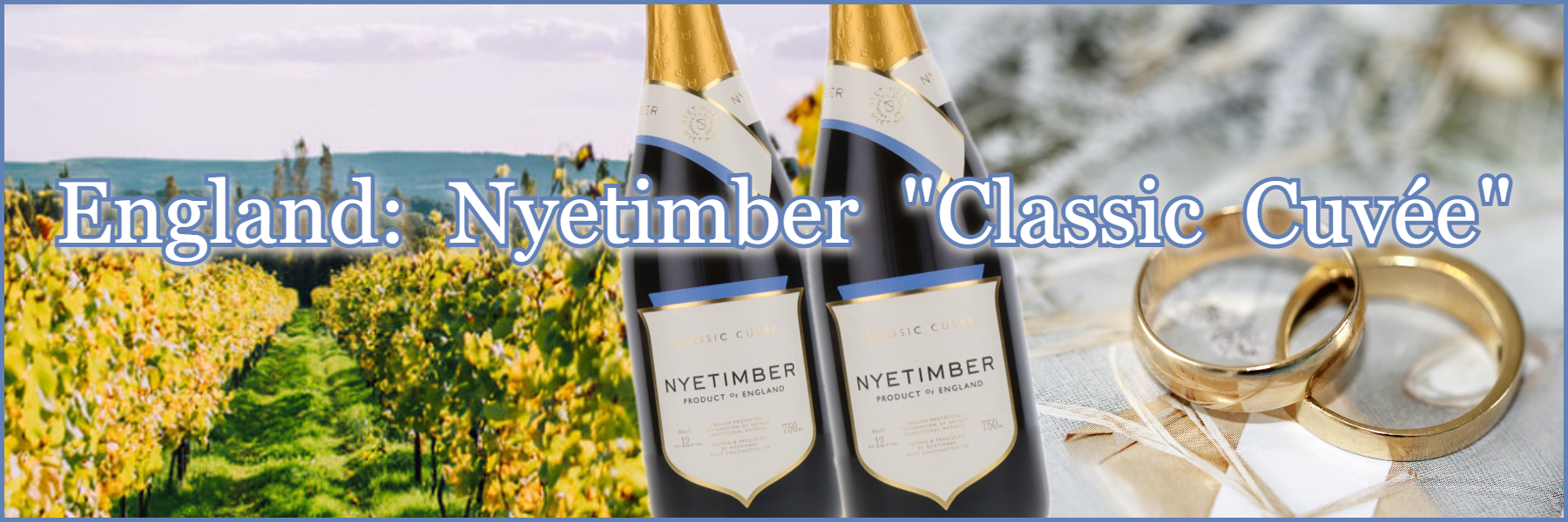 England: Nyetimber Classic Cuvée